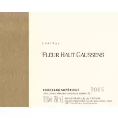 Chateau Fleur Haut Gaussens Bordeaux Supérieur