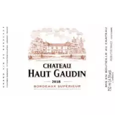 Château Haut Gaudin Bordeaux Supérieur