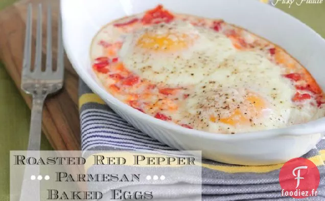 Oeufs Cuits au Four au Parmesan au Poivron Rouge Rôti