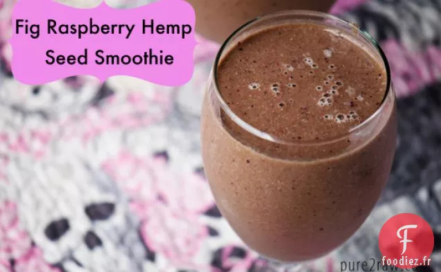 Smoothie aux Graines de Chanvre aux Framboises et aux Figues